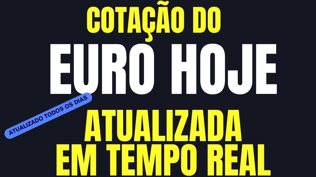 EURO HOJE Qual O Valor Do Euro Hoje Descubra Agora YouTube Euro hoje qual o valor do euro hoje descubra agora youtube