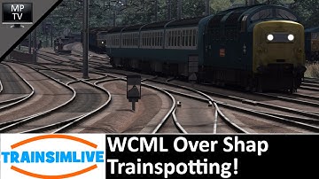 Train Simulator - WCML Over Shap, Trainspotting at Carlisle