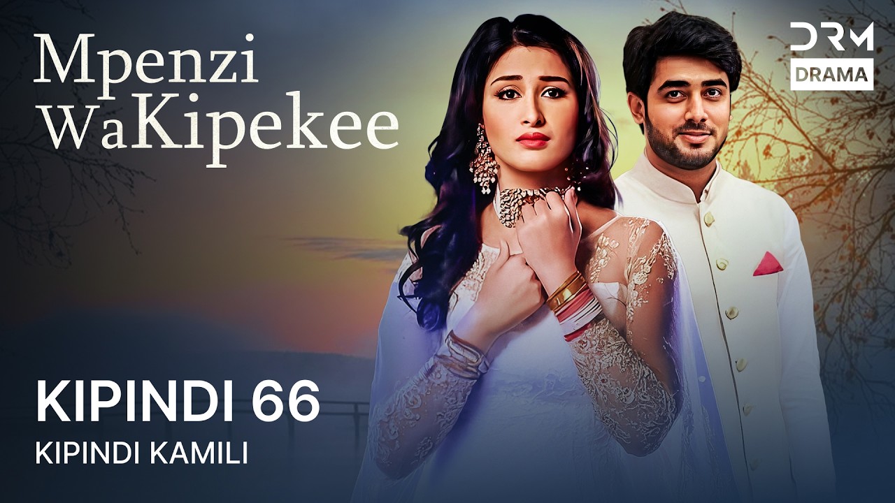 Mpenzi wa Kipekee | Sehemu ya 66 | Piya Albela | Tamthilia ya Kihindi kwa Kiswahili
