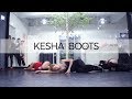 Kesha - Boots (choreography_Funky-Y)