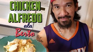 How to Cook Chicken Alfredo Ala Berto Il Fettuccine