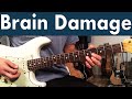 How To Play Brain Damage On Guitar | Pink Floyd Guitar Lesson + Tutorial