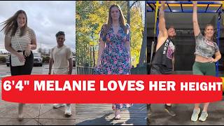 6'4" Melanie Loves Her Height