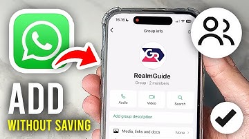 How To Add Someone In WhatsApp Group Without Saving Number - Full Guide