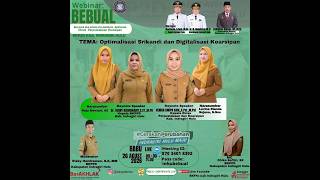 Webinar BEBUAL: Optimalisasi Srikandi dan Digitalisasi Kearsipan | Kab. Indragiri Hulu