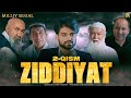 Ziddiyat 2-qism (milliy serial) | Зиддият 2-кисм (миллий сериал)