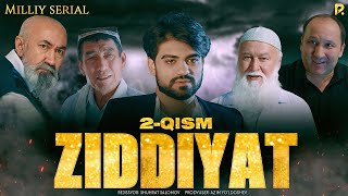 Ziddiyat 2-qism (milliy serial) | Зиддият 2-кисм (миллий сериал)