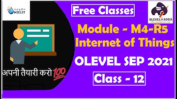 Module Code-M4-R5|Internet of Things Guess Paper|Practice Questions |NIELIT OLEVEL SEP 2021|Class-12