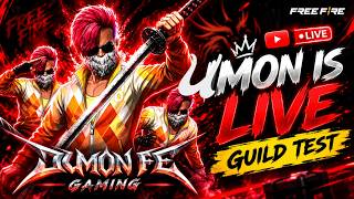🔴 UMON FF !!  IS LIVE GUILD TEST