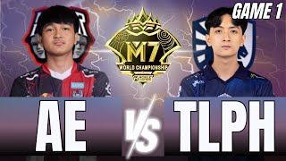 M7 WORLD CHAMPIONSHIP | KNOCKOUT STAGE DAY 12 | GAME 1 | AE VS TLPH