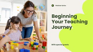 Beginning Your Teaching Journey