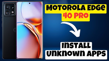 Motorola Edge 40 Pro Install Unknown Apps || How to install unknown apps from unknown sources