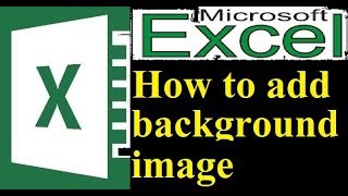 How to add background image in ms excel 2007/2013/2016 in hindi Lec 12