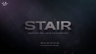 TEASER STAIR INDYCAMP EXCLUSIVE DOCUMENTARY