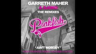 Garreth Maher & Djoko - Ain't Nobody (Tommy Mc Remix)