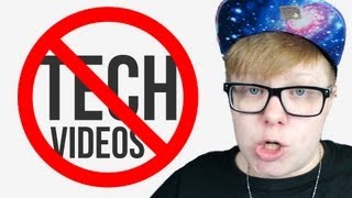 Why I dont make TECH videos
