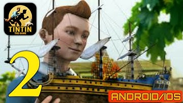 The Adventures Of Tintin Walkthrough Part:2 (Android/IOS) || By Android Master