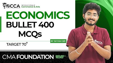 CMA FOUNDATION | ECONOMICS | BULLET 400 MCQs | BY SHYAM SIR | JUN/DEC 2025