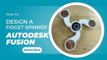How to Design a Fidget Spinner in Autodesk Fusion 360 – Beginner Tutorial