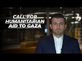 Call for Humanitarian Aid to Gaza