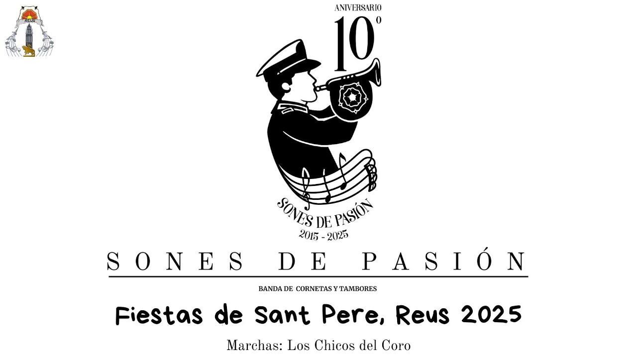 Fiestas de Sant Pere Reus 2025 | Los Chicos del Coro