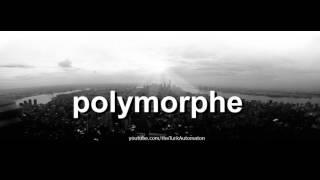 How to pronounce polymorphe in French