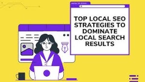 Mastering Local SEO To Boost Your Business
