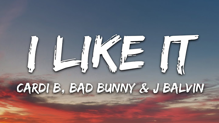 Cardi B, Bad Bunny & J Balvin - I Like It (Lyrics)