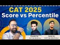 CAT 2025 Score Versus Percentile | How Much Marks To Get IIM In CAT | IIMs And Top Colleges Cutoffs