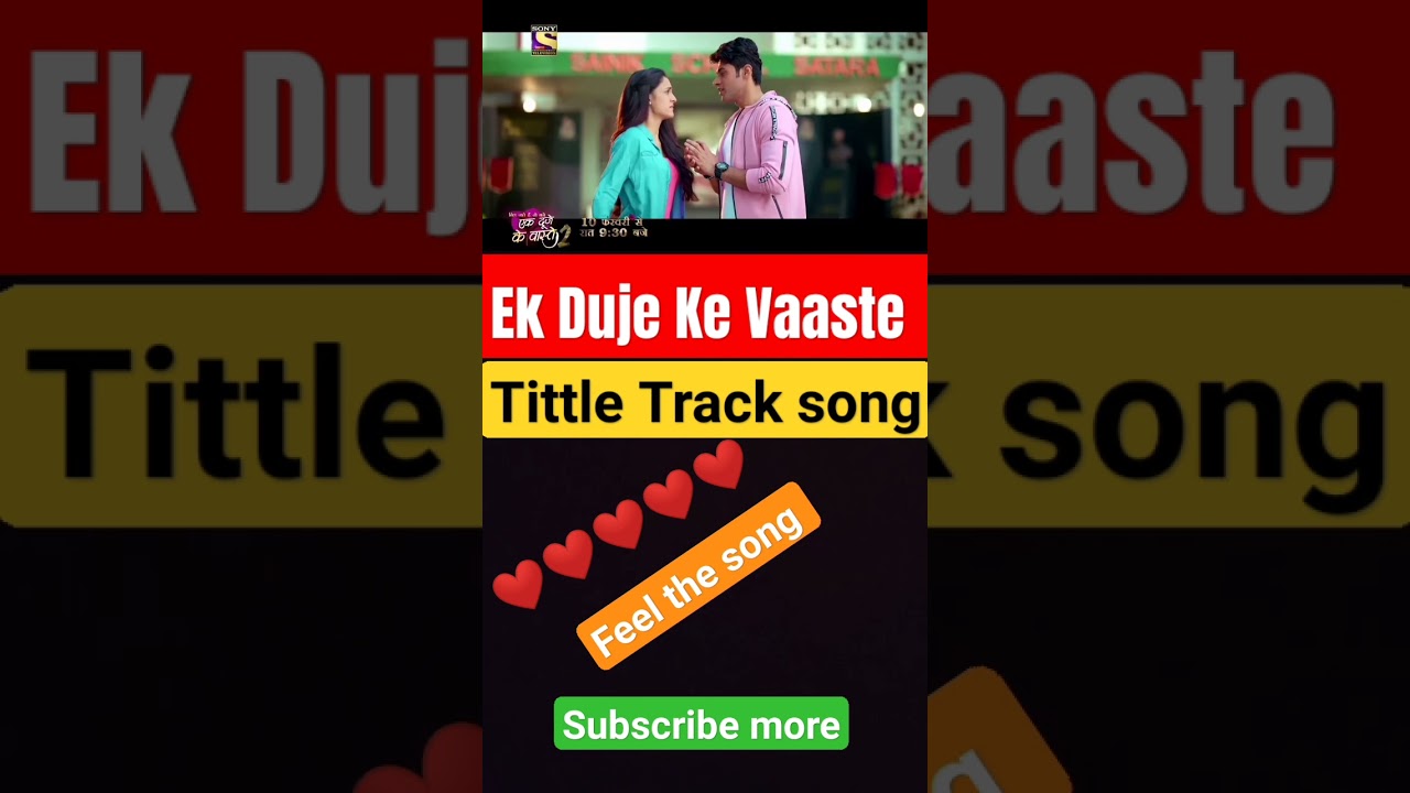 Ek Duje Ke Vaaste 2 | Official Title Song | Sony Tv | Adil Prashant