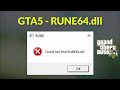GTA 5 Could not load Rune64 dll