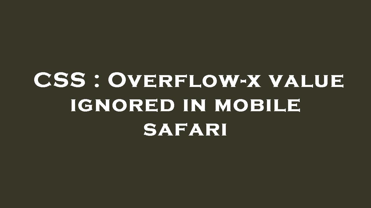 overflow x safari mobile