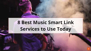 🎸Best Music Smart Link Services to Use Today🎵