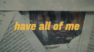 AWAKE84 - Have All of Me (Official Lyric Video)