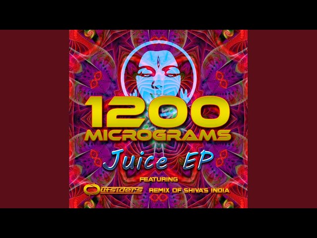Juice (1200 Micrograms Remix)