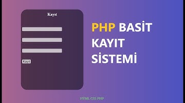 PHP ÜYELİK SİSTEMİ YAZMA (HTML CSS PHP)