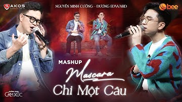 Rung động với Mashup MASCARA x CHỈ MỘT CÂU của DƯƠNG EDWARD & NGUYỄN MINH CƯỜNG | Không Gian Cảm Xúc