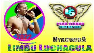 Limbu Luchagula_-_Nyagwida(DIR.LYCH)
