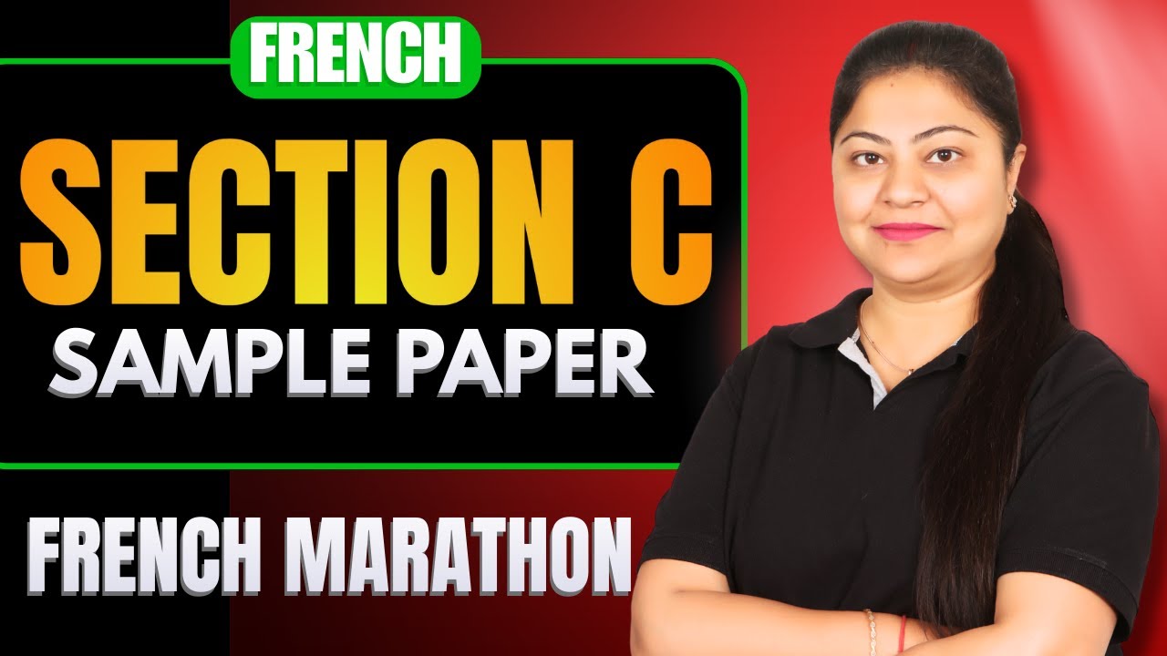 Section C - French Sample Paper Class 10 CBSE | French Marathon 2025 - 26 | Nidhi Malhotra French