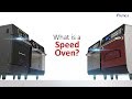 What is a speed oven  pratica