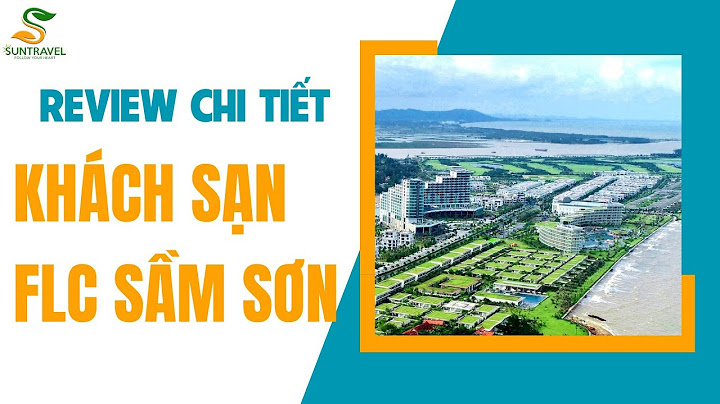 Kinh nghiệm đặt phòng khách sạn flc thanh hóa năm 2024