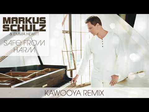 Markus Schulz x Emma Hewitt - Safe From Harm | Kawooya Remix