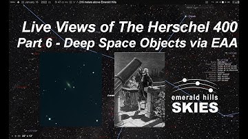 The Herschel 400 (Part 6) | Electronically-Assisted Astronomy (EAA) via a 11-inch RASA Telescope