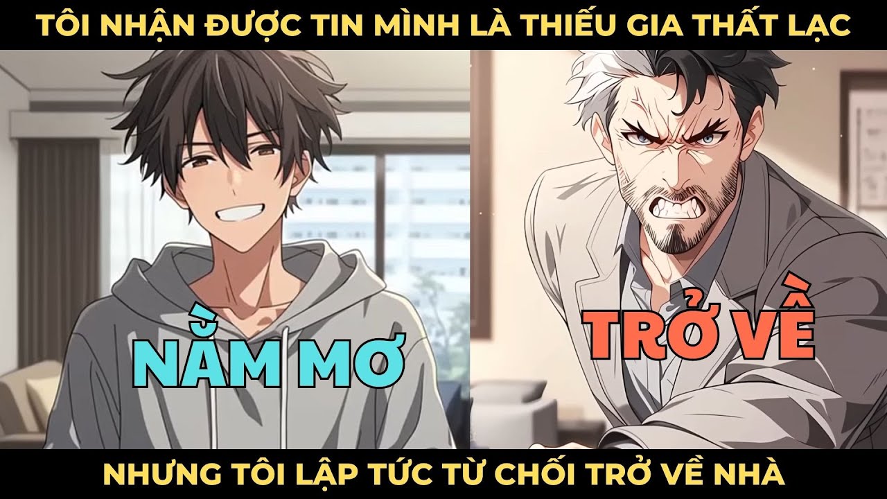 Tôi Bất Ngờ Nhận Được Tin Mình Là Thiếu Gia Thất Lạc, Nhưng Tôi Lập Tức Từ Chối Trở Về Nhà