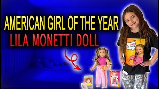 2024 AMERICAN GIRL OF THE YEAR LILA MONETTI UNBOXING Doll and Set Full Review -You won’t Believe it!