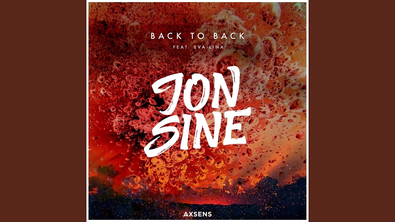 Jon Sine - Back to Back (feat. Eva-Lina) akkoorden