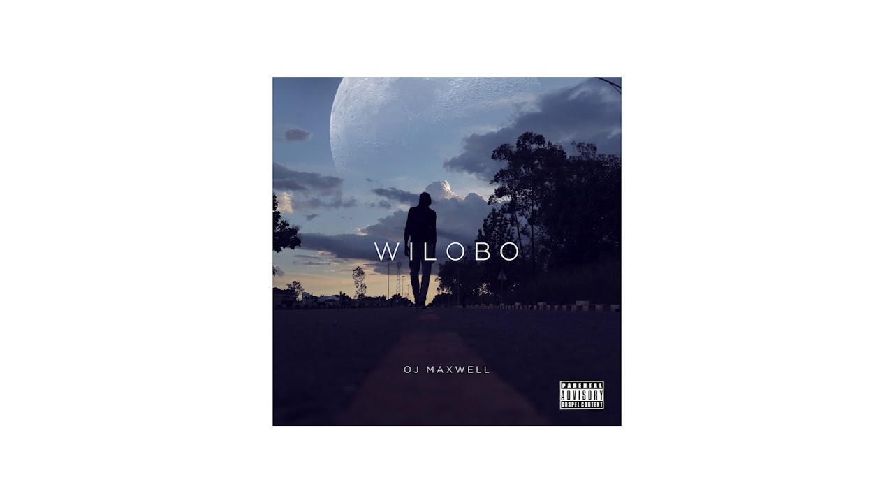 OJ Maxwell   Wilobo New Single