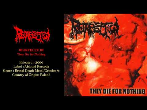 Reinfection — Reinfection (POL) - They Die for Nothing (2000) Full Album