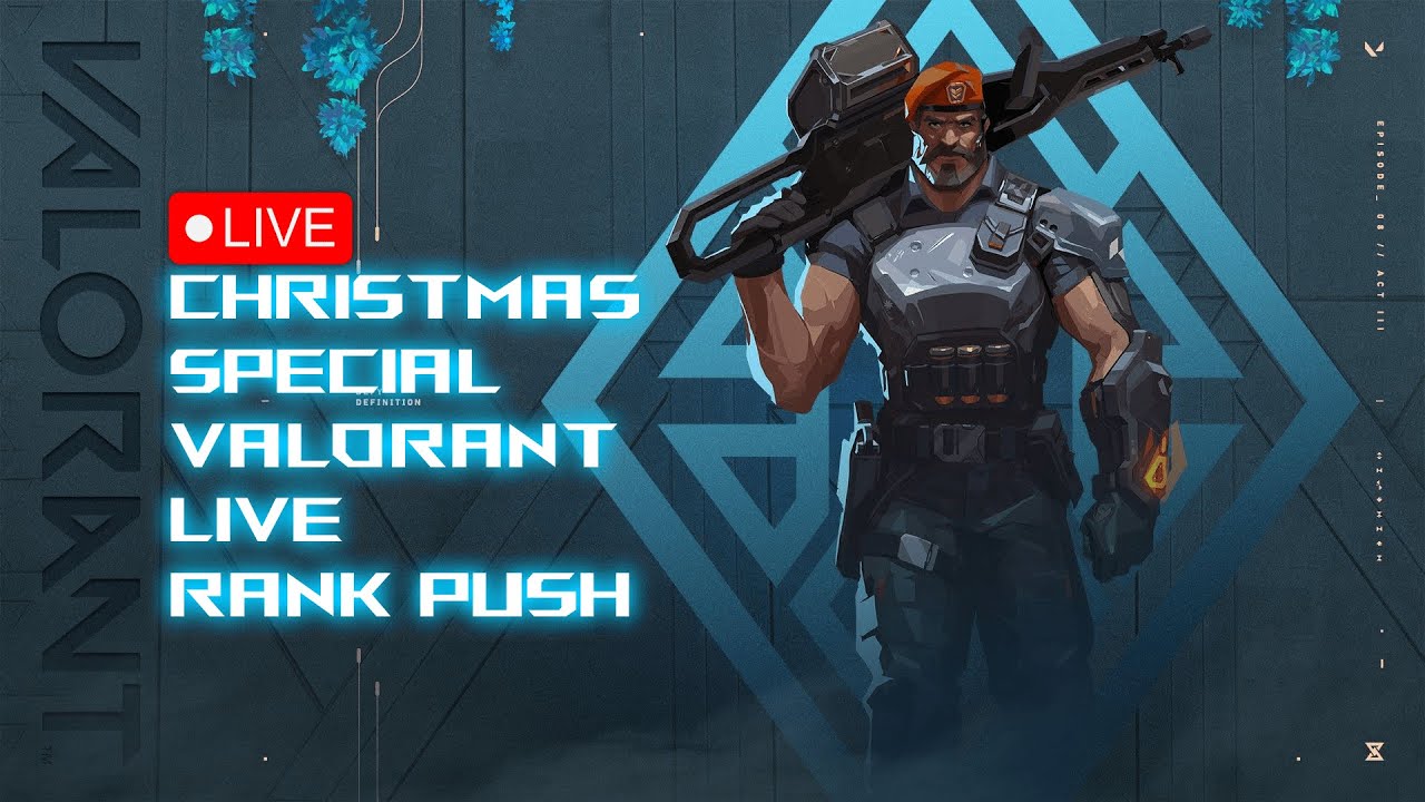 1080P [60FPS] VALORANT |CHRISTMAS SPECIAL| RANKU PUSH | SnIpEr_R16 IS LIVE