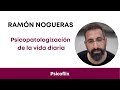 Psicoflix - Entrevista a Ramón Nogueras | La Deriva Funcional | Episodio 1